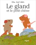 Le Gland et le petit ch�ne