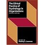 The Ethical Practice of Psychology in Organizations (Society for Industrial & Organizational Psychology (SIOP))