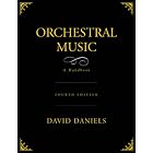 Click here to buy Orchestral Music: A Handbook by  David Daniels.