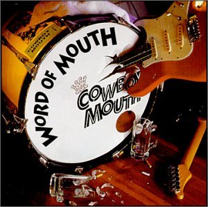 Cowboy Mouth - Word Of Mouth - Zortam Music