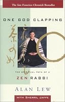 One God Clapping: The Spiritual Path of a Zen Rabbi