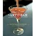 The Art of the Bar: Cocktails Inspired by the Classics