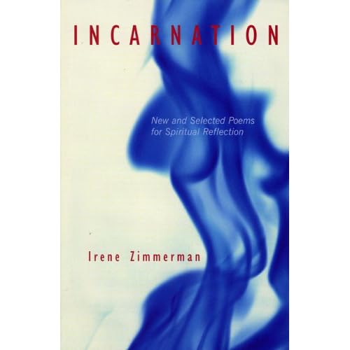 Incarnation: New and Selected Poems for Spiritual Reflection