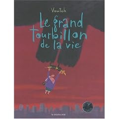 Le grand tourbillon de la vie