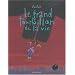 Le grand tourbillon de la vie