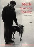 Merle : the start of a dynasty