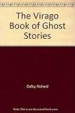 The Virago book of ghost stories. The twentieth century