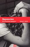 Produkt-Bild: Depression: Die hartn&auml;ckige Dunkelheit