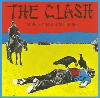 Original album cover of GIVE EM ENOUGH ROPE(reissue) by The Clash