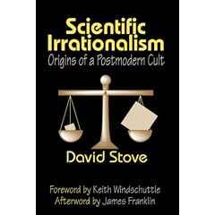 Scientific Irrationalism: Origins of a Postmodern Cult