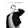 Love Is Not Pop