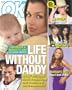 OK Weekly Magazine Bridget Moynahan October 8, 2007 Issue (Rihanna, Zac Efron, Mariah Carey, Ana Ortiz)