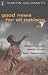 Books : Good News for All Nations: Mission at the Heart of the New Testament (Hodder Christian Books)