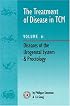 The Treatment of Disease in Tcm V6 : Diseases of the Urogenital System & Proctology