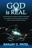 God Is Real: The Stunning New Convergence of Science and Spirituality