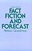 Fact, Fiction, and Forecast: Fourth Edition