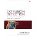 Extrusion Detection: Security Monitoring for Internal Intrusions
