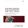 Extrusion Detection: Security Monitoring for Internal Intrusions