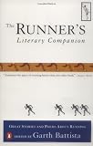 The Runner's Literary Companion: Great Stories and Poems About Running