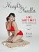 Naughty Needles: Sexy, Saucy Knits for the Bedroom and Beyond (Potter Craft)
