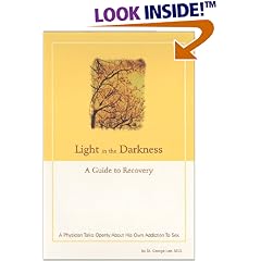Light in the Darkness : A Guide to Recovery from Addiction