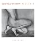 Edward Weston: Nudes