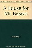 A house for Mr. Biswas