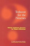 Teshuvot for the Nineties: Reform Judaism`s Answers to Today`s Dilemmas