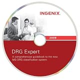 DRG Expert 2009: A Comprehensive Guidebook to the DRG Classification System
