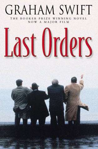 Cover of Last Orders by Graham Swift 