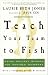 Teach Your Team to Fish: Using Ancient Wisdom for Inspired Teamwork