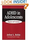 ADHD in Adolescents: Diagnosis and Treatment
