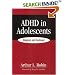 ADHD in Adolescents: Diagnosis and Treatment