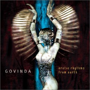 Govinda - Erotic Rhythms from Earth - Zortam Music