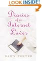 Diaries of an Internet Lover