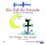 Ein Fall f&uuml;r Freunde - Der Vampir - Der Papagei - CD. - Helme Heine, Gisela von Radowitz