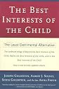 The Best Interests of the Child: The Least Detrimental Alternative