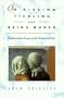On Kissing, Tickling, and Being Bored: Psychoanalytic Essays on the Unexamined Life