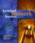 Network Layer Switched Services