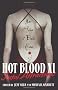 Hot Blood XI: Fatal Attractions: Fatal Attractions