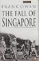 Fall of Singapore (Penguin Classic Military)
