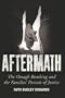 Aftermath: The Omagh Bombing and the Families' Pursuit of Justice