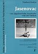 Jasenovac, das jugoslawische Auschwitz und der Vatikan