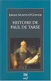 Histoire de Paul de Tarse : Le Voyageur du Christ