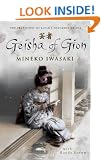 Geisha of Gion: The True Story of Japan's Foremost Geisha: The Memoir of Mineko Iwasaki