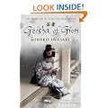 Geisha of Gion: The True Story of Japan's Foremost Geisha: The Memoir of Mineko Iwasaki