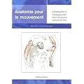 Anatomie pour le mouvement, tome 1