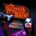 Roxy Saint - The Underground Personality Tapes [DVD] [2003]