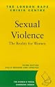 Sexual Violence: the Reality for Women (The Women's Press handbook series)