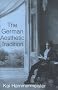 The German Aesthetic Tradition The German Aesthetic Tradition